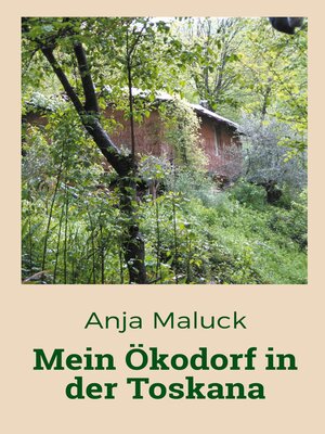 cover image of Mein Ökodorf in der Toskana